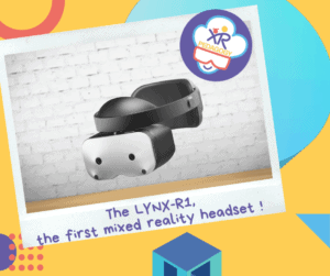 Les Lynx-R1, premier casque de réalité mixte !