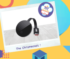 Le Chromecast